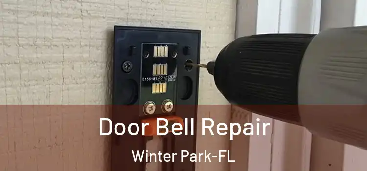  Door Bell Repair Winter Park-FL